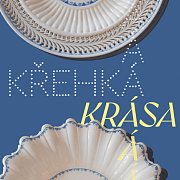 KŘEHKÁ KRÁSA